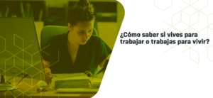 Como saber si vives para trabajar-escritorio